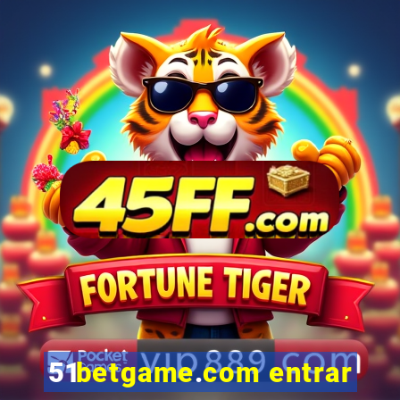 51betgame.com entrar